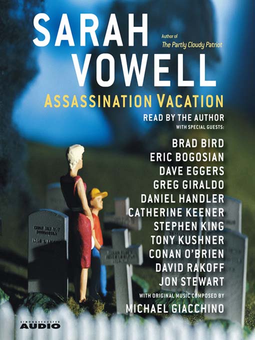Title details for Assassination Vacation by Sarah Vowell - Wait list
